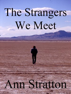 cover image of The Strangers We Meet